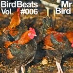 cover: Mr Bird - Bird Beats #006