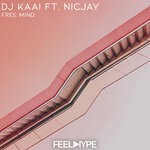 cover: Dj Kaai|Nicjay - Free Mind