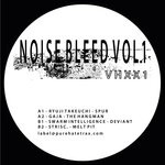 cover: Gaja|Ryuji Takeuchi|Strisc.|Swarm Intelligence - Noise Bleed Vol 1