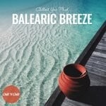 cover: Various - Balearic Breeze: Chillout Your Mind