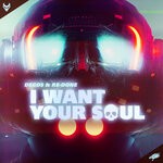 cover: Degos & Re-done - I Want Your Soul