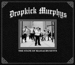 cover: Dropkick Murphys - The State Of Massachusetts