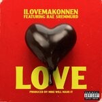 cover: Rae Sremmurd|Ilovemakonnen - Love (Explicit)