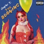 cover: Madeline The Person - CHAPTER 3: The Burning (Explicit)