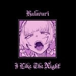 cover: Halavari - I Like The Night