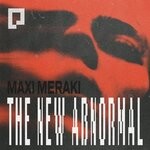 cover: Maxi Meraki - The New Abnormal