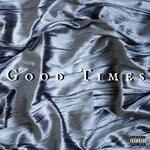 cover: Yjb Keef - Good Times