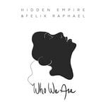 cover: Felix Raphael|Hidden Empire - Who We Are