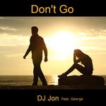 cover: Dj Jon|George - Don't Go