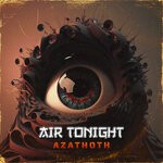 cover: Azathoth - Air Tonight