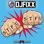 cover: Dj Fixx - STFU