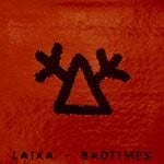 cover: Laika - Badtimes