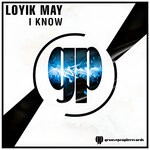 cover: Loyik May - I Know