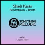 cover: Shadi Kario - Remembrance / Breath