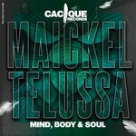 cover: Maickel Telussa - Mind, Body & Soul