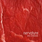 cover: Nervature - Era Criminale