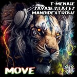 cover: Mandidextrous|Savage States|T-menace - Move