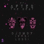 cover: Djomby|Ivysi|Lussi - After The Beat