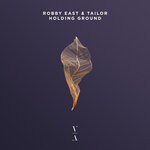 cover: Robby East|Tailor - Holding Ground