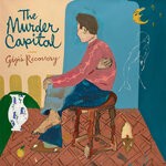 cover: The Murder Capital - Gigi's Recovery (Explicit)