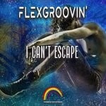 cover: Flexgroovin' - I Can't Escape