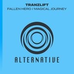 cover: Tranzlift - Fallen Hero / Magical Journey