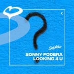 cover: Sonny Fodera - Looking 4 U