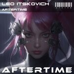 cover: Leo Itskovich - Aftertime