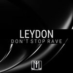 cover: Leydon - Don't Stop Rave