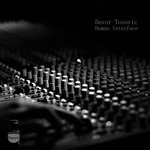 cover: Davor Tosovic - Human Interface