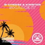 cover: B-cheese|Krister - Shake It