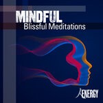 cover: Barry Whittaker-gilbey|Brian Colin Burrows|Phillip John Gregory - MINDFUL - Blissful Meditations