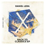 cover: Daniel Lera - Back To Classics EP