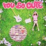 cover: Mashiro - You So Cute