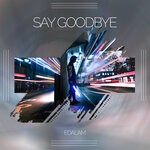 cover: Edalam - Say Goodbye