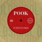 cover: Pook - Positive Fires