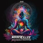 cover: Noisekiller - Psychedelic Meditation