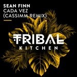 cover: Sean Finn - Cada Vez (CASSIMM Remix)