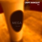 cover: Cript Rawquit - Ten