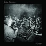 cover: Fake Tattoos - Pukaar