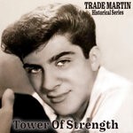 cover: Trade Martin - Tower Of Strength