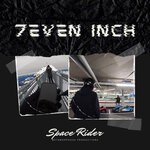 cover: 7even Inch - Space Rider