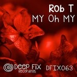 cover: Rob T - My Oh My