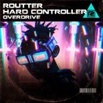 cover: Hard Controller|Routter - Overdrive