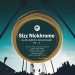 cover: Sizz Nickhrome - Hazelgreen Boulevard, Pt. 2