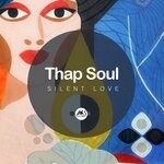 cover: Thap Soul - Silent Love