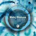 cover: Matej Blanusa - Saltwater (Original Mix)