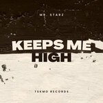 cover: Mr. Starz - Keeps Me High