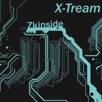 cover: Zkinside - X-Tream