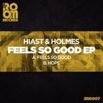 cover: Hiast|Mark Holmes (uk) - Feels So Good EP